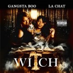 Gangsta Boo & La Chat - Witch