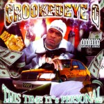 Crooked Eye Q - This Time It's Personal