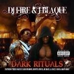 DJ Fire & J Blaque - Dark Rituals