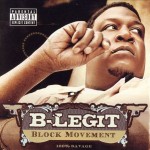 B-Legit - Block Movement