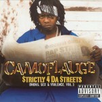 Camoflauge - Strictly 4 Da Streets (Drugs, Sex & Violence, Vol. 1)