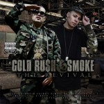 Gold Ru$h & Smoke - The Revival