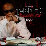T-Rock - Prelude To A Kill