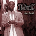 TMacK - So Long