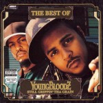 YoungBloodZ - The Best Of YoungBloodZ: Still Grippin' Tha Grain