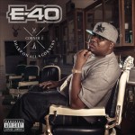 E-40 - Sharp On All 4 Corners: Corner 1