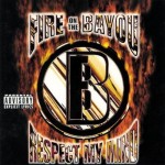 Fire On The Bayou - Respect My Mind