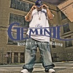 Big Geminii - History In The Making