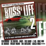Snoop Dogg & JT The Bigga Figga Present Boss' Life 2
