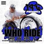 DPG Presentz Who Ride Wit Us Vol. 4