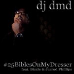 DJ DMD - #25 Biblesonmydresser