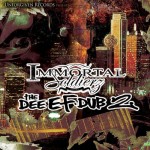 Immortal Soldierz - The Dee Ef Dub 2