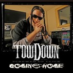 Tow Down - Coming Home