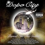 Various - Dope City: Purest In The Game