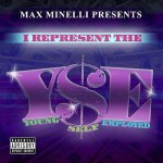 Various - Max Minelli Presents I Represent The Y$E