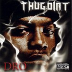 Thug Dirt - Dro