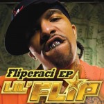 Lil' Flip - Fliperaci EP