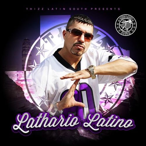 Lothario - Thizz Latin South Presents Lothario Latino