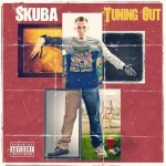 Skuba - Tuning Out
