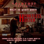 Mugzy Da Money Maker - Heartless Hustla