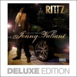 Rittz - The Life And Times Of Jonny Valiant (Deluxe Edition)
