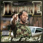 Dumaine - Gotta Keep It Gangsta