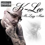 K-Lee - Mr Leezy Main