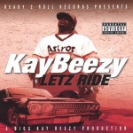 Kay Beezy - Letz Ride
