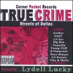 Lydell Lucky - True Crime-Streets Of Dallas