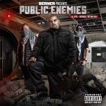 Lil Evil, Berner, Aftah Sum - Public Enemies