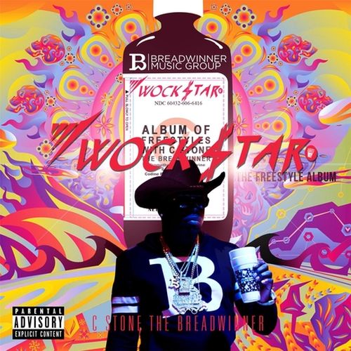 C.Stone The Breadwinner - Wockstar: The Freestyle Album
