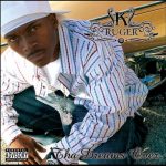 K-Ruger - Tha Dreams Over