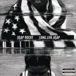 A$AP Rocky - Long.Live.A$AP