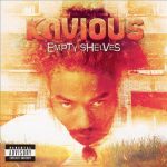 Kavious - Empty Shelves