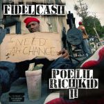 Fidel Cash - Poe Lil Rich Kid 2