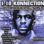 I-10 Konnection - Introducing Sosa