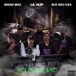 Botany Boyz, Lil' Flip, Bloc Boyz Click - Cloverland