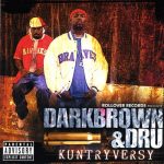 Darkbrown & Dru - Kuntryversy