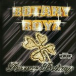 Botany Boyz - Forever Botany