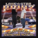 Happy Perez & South Park Mexican - Lone Star Ridaz