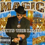 Magic - Skys The Limit