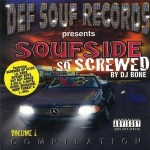 Soufside So Screwed Volume 1
