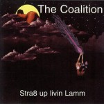 The Coalition - Stra8 Up Livin Lamm