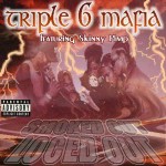 Triple 6 Mafia - Smoked Out Loced Out